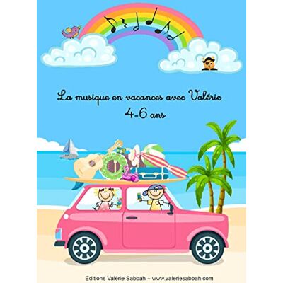 Sabbah, Valérie La musique en vacances avec Valérie: Tome 2 - Publicité Sabbah, Valérie La musique en vacances avec Valérie: Tome 2 - Publicité
