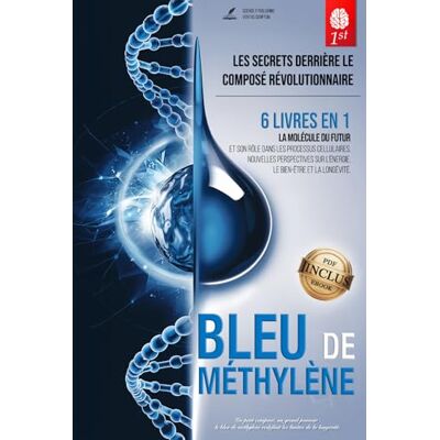 Press Publishing, Science BLEU DE MÉTHYLÈNE : Les Secrets de ce Composé Révolutionnaire: 6 LIVRES EN 1 : La molécule du futur et son rôle cellulaire. Nouvelles perspectives sur ... le bien-être et la longévité. +eBook INCLUS - Publicité Press Publishing, Science BLEU DE MÉTHYLÈNE : Les Secrets de ce Composé Révolutionnaire: 6 LIVRES EN 1 : La molécule du futur et son rôle cellulaire. Nouvelles perspectives sur ... le bien-être et la longévité. +eBook INCLUS - Publicité