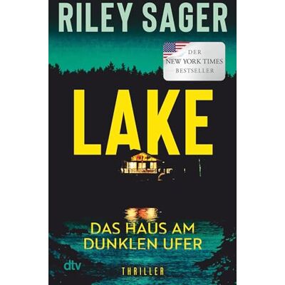 Sager, Riley LAKE Das Haus am dunklen Ufer: Thriller 'Ein herausragender Thriller.' Publishers Weekly - Publicité Sager, Riley LAKE Das Haus am dunklen Ufer: Thriller 'Ein herausragender Thriller.' Publishers Weekly - Publicité