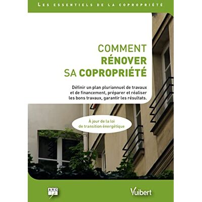 Arc Comment rénover sa copropriété: Définir un plan pluriannuel de travaux et de financement, préparer et réaliser les bons travaux, garantir les résultats - Publicité Arc Comment rénover sa copropriété: Définir un plan pluriannuel de travaux et de financement, préparer et réaliser les bons travaux, garantir les résultats - Publicité