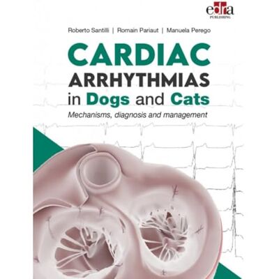 Santilli, Roberto Cardiac Arrhythmias in Dogs and Cats - Publicité Santilli, Roberto Cardiac Arrhythmias in Dogs and Cats - Publicité