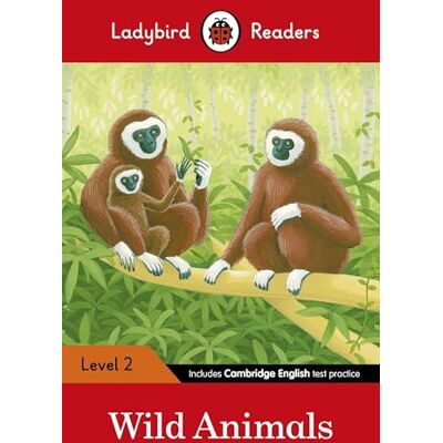 Ladybird Readers Level 2 Wild Animals (ELT Graded Reader) - Publicité Ladybird Readers Level 2 Wild Animals (ELT Graded Reader) - Publicité
