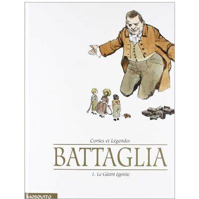 Battaglia, Dino Contes et Légendes Tome 1 Le géant égoïste - Publicité Battaglia, Dino Contes et Légendes Tome 1 Le géant égoïste - Publicité