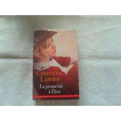 Christian Laborie La promesse à Elise - Publicité Christian Laborie La promesse à Elise - Publicité