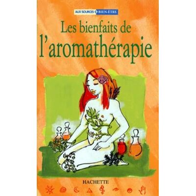 Hopkins, Cathy Les Bienfaits de l'aromathérapie - Publicité Hopkins, Cathy Les Bienfaits de l'aromathérapie - Publicité