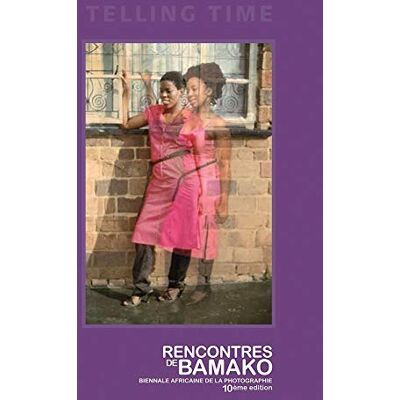 Various Telling Time: Rencontres De Bamako Biennale Africaine De La Photographie - Publicité Various Telling Time: Rencontres De Bamako Biennale Africaine De La Photographie - Publicité