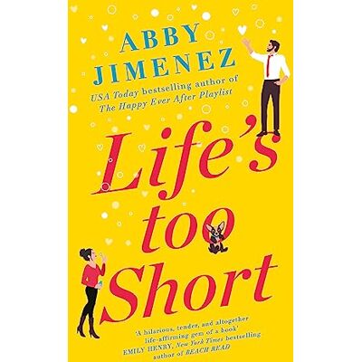 Jimenez, Abby Life's Too Short: the most hilarious and heartbreaking read - Publicité Jimenez, Abby Life's Too Short: the most hilarious and heartbreaking read - Publicité