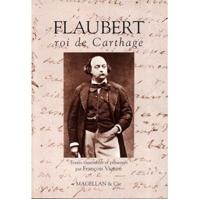 Vicaire, François Flaubert : Roi de Carthage - Publicité Vicaire, François Flaubert : Roi de Carthage - Publicité