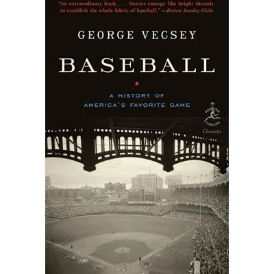 Vecsey, George Baseball: A History of America's Favorite Game - Publicité Vecsey, George Baseball: A History of America's Favorite Game - Publicité