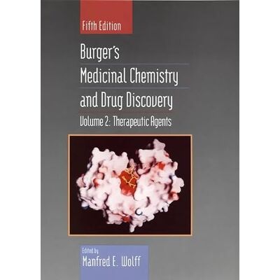 Burger, Alfred Burger's Medicinal Chemistry and Drug Discovery: Therapeutic Agents (2) - Publicité Burger, Alfred Burger's Medicinal Chemistry and Drug Discovery: Therapeutic Agents (2) - Publicité