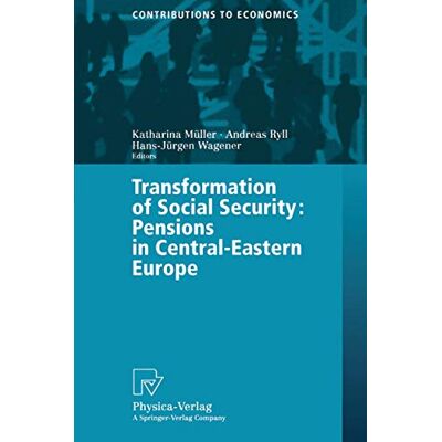 Transformation of Social Security: Pensions in Central-Eastern Europe - Publicité Transformation of Social Security: Pensions in Central-Eastern Europe - Publicité