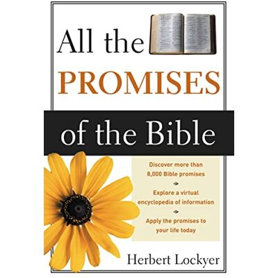 Lockyer, Herbert All the Promises of the Bible - Publicité Lockyer, Herbert All the Promises of the Bible - Publicité