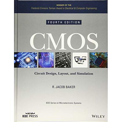 Baker, R. Jacob CMOS: Circuit Design, Layout, and Simulation - Publicité Baker, R. Jacob CMOS: Circuit Design, Layout, and Simulation - Publicité