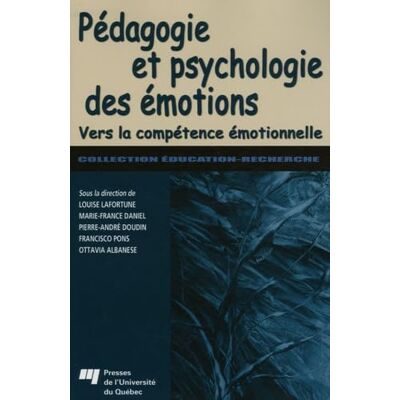 COLLECTIF PEDAGOGIE ET PSYCHOLOGIE DES EMOTIONS. VERS LA COMPETENCE EM - Publicité COLLECTIF PEDAGOGIE ET PSYCHOLOGIE DES EMOTIONS. VERS LA COMPETENCE EM - Publicité