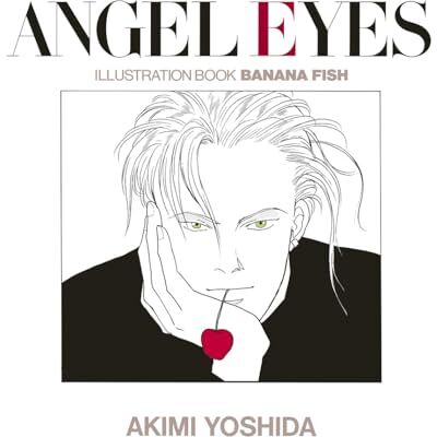 Yoshida, Akimi BANANA FISH / ANGEL EYES (ARTBOOK VO JAPONAIS) - Publicité Yoshida, Akimi BANANA FISH / ANGEL EYES (ARTBOOK VO JAPONAIS) - Publicité