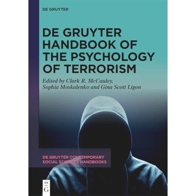 De Gruyter Handbook of the Psychology of Terrorism - Publicité De Gruyter Handbook of the Psychology of Terrorism - Publicité