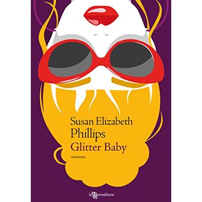Phillips, Susan Elizabeth Glitter Baby - Publicité Phillips, Susan Elizabeth Glitter Baby - Publicité