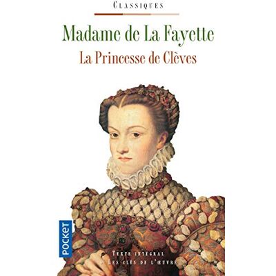 Madame de La Fayette La princesse de Clèves - Publicité Madame de La Fayette La princesse de Clèves - Publicité
