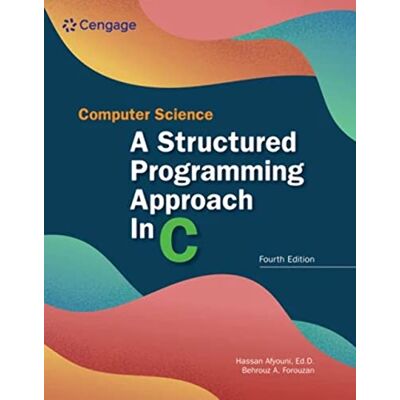 Forouzan, Behrouz Computer Science: A Structured Programming Approach in C - Publicité Forouzan, Behrouz Computer Science: A Structured Programming Approach in C - Publicité