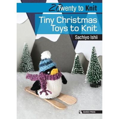 Ishii, Sachiyo 20 to Knit: Tiny Christmas Toys to Knit - Publicité Ishii, Sachiyo 20 to Knit: Tiny Christmas Toys to Knit - Publicité