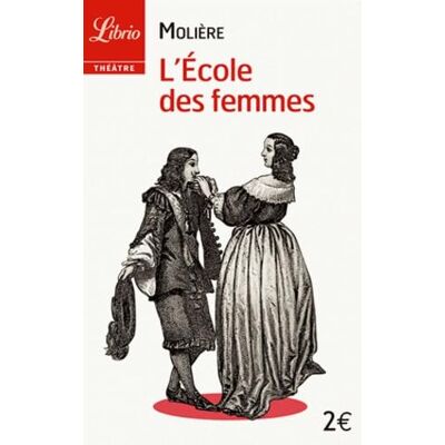 Molière L'Ecole des femmes - Publicité Molière L'Ecole des femmes - Publicité
