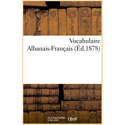 Collectif Vocabulaire Albanais-Français - Publicité Collectif Vocabulaire Albanais-Français - Publicité