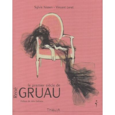 Collectif Le premier siècle de René Gruau - Publicité Collectif Le premier siècle de René Gruau - Publicité