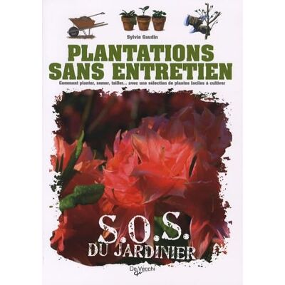 Gaudin, Sylvie Plantations sans entretien - Publicité Gaudin, Sylvie Plantations sans entretien - Publicité
