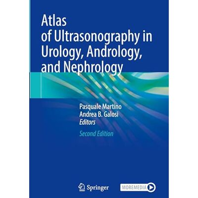 Atlas of Ultrasonography in Urology, Andrology, and Nephrology - Publicité Atlas of Ultrasonography in Urology, Andrology, and Nephrology - Publicité