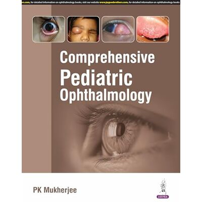 Mukherjee, PK Comprehensive Pediatric Ophthalmology - Publicité Mukherjee, PK Comprehensive Pediatric Ophthalmology - Publicité
