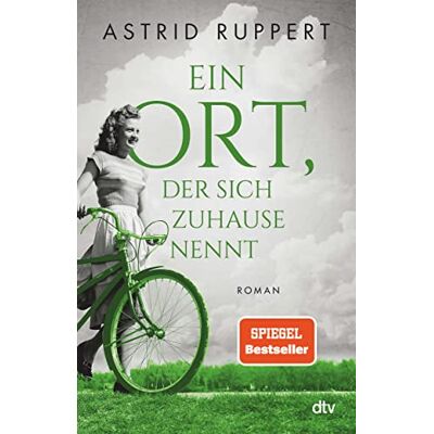 Ruppert, Astrid Ein Ort, der sich Zuhause nennt: Roman - Publicité Ruppert, Astrid Ein Ort, der sich Zuhause nennt: Roman - Publicité