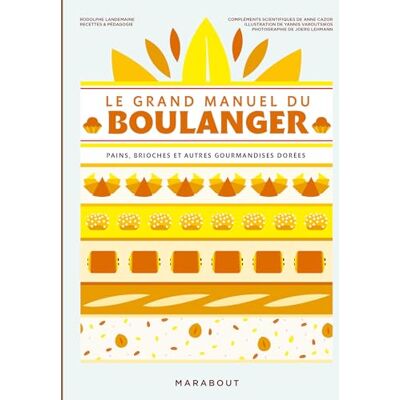 COLLECTIF Le grand manuel du boulanger - Publicité COLLECTIF Le grand manuel du boulanger - Publicité