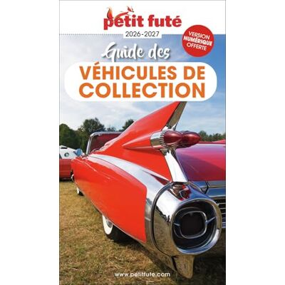 AUZIAS, Dominique Guide Guide Des Véhicules De Collection 2026 Petit Futé (2026) - Publicité AUZIAS, Dominique Guide Guide Des Véhicules De Collection 2026 Petit Futé (2026) - Publicité