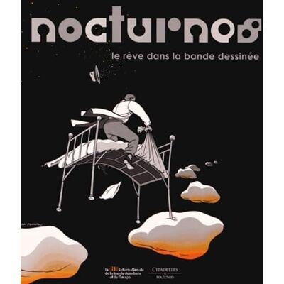 Thierry Groensteen Nocturnes. Le rêve dans la bande dessinée - Publicité Thierry Groensteen Nocturnes. Le rêve dans la bande dessinée - Publicité