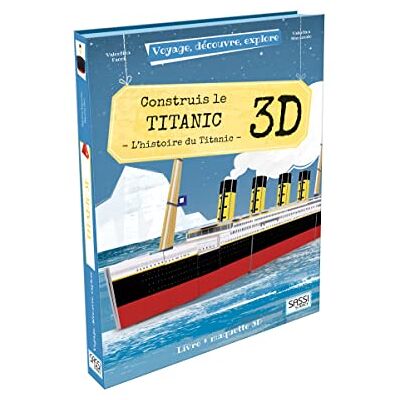 Manuzzato, Valentina Voyage, découvre, explore Construis le Titanic 3D L'histoire du Titanic - Publicité Manuzzato, Valentina Voyage, découvre, explore Construis le Titanic 3D L'histoire du Titanic - Publicité