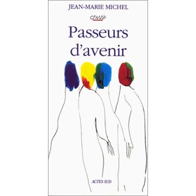 Michel, Jean-Marie Passeurs d'avenir Ceméa, l'élan formation - Publicité Michel, Jean-Marie Passeurs d'avenir Ceméa, l'élan formation - Publicité