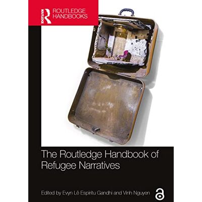 The Routledge Handbook of Refugee Narratives - Publicité The Routledge Handbook of Refugee Narratives - Publicité
