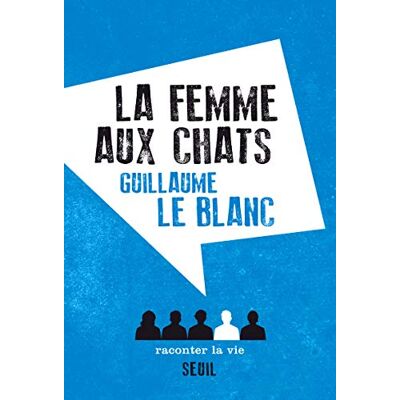 le Blanc, Guillaume La Femme aux chats - Publicité le Blanc, Guillaume La Femme aux chats - Publicité