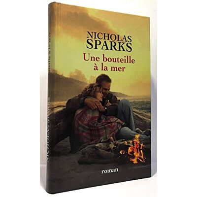 Sparks, Nicholas Une bouteille à la mer - Publicité Sparks, Nicholas Une bouteille à la mer - Publicité