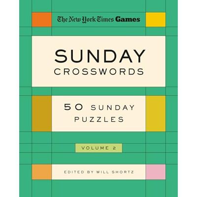 New York Times Games Sunday Crosswords: 50 Sunday Puzzles (2) - Publicité New York Times Games Sunday Crosswords: 50 Sunday Puzzles (2) - Publicité