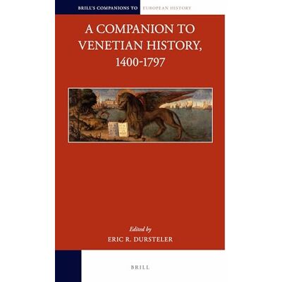 A Companion to Venetian History, 1400-1797 - Publicité A Companion to Venetian History, 1400-1797 - Publicité