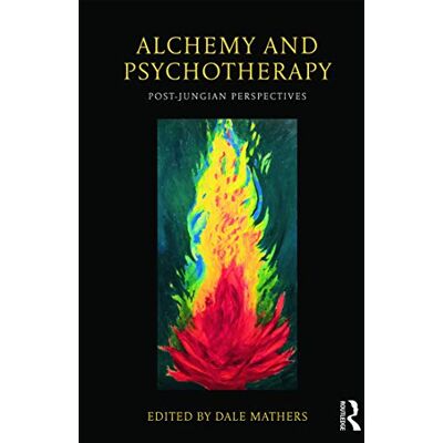 Alchemy and Psychotherapy: Post-Jungian Perspectives - Publicité Alchemy and Psychotherapy: Post-Jungian Perspectives - Publicité