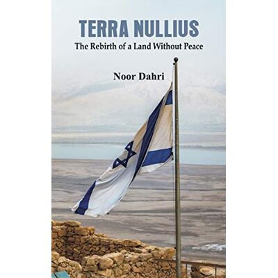 Dahri, Noor Terra Nullius: The Rebirth of a Land Without Peace - Publicité Dahri, Noor Terra Nullius: The Rebirth of a Land Without Peace - Publicité
