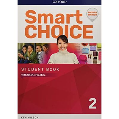 Xxx Smart choice: level 2. student book with online practice 4/e (pack) - Publicité Xxx Smart choice: level 2. student book with online practice 4/e (pack) - Publicité