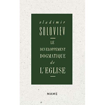 Soloviev, Vladimir Le Développement dogmatique de l'Eglise - Publicité Soloviev, Vladimir Le Développement dogmatique de l'Eglise - Publicité