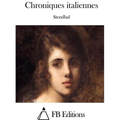 Stendhal Chroniques italiennes - Publicité Stendhal Chroniques italiennes - Publicité