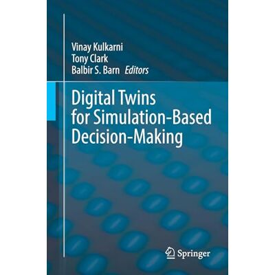Digital Twins for Simulation-Based Decision-Making - Publicité Digital Twins for Simulation-Based Decision-Making - Publicité