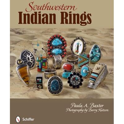 Baxter, Paula A. Southwestern Indian Rings - Publicité Baxter, Paula A. Southwestern Indian Rings - Publicité