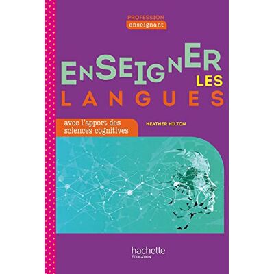 Hilton, Madame Heather Profession enseignant Enseigner les langues avec l'apport des sciences cognitives Ed. 2022 - Publicité Hilton, Madame Heather Profession enseignant Enseigner les langues avec l'apport des sciences cognitives Ed. 2022 - Publicité