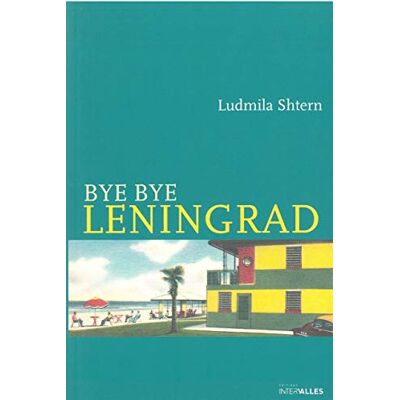 Ludmila Shtern Bye bye Leningrad - Publicité Ludmila Shtern Bye bye Leningrad - Publicité
